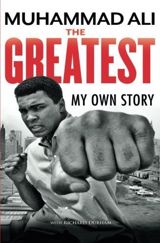 Muhammad Ali/The Greatest@ My Own Story