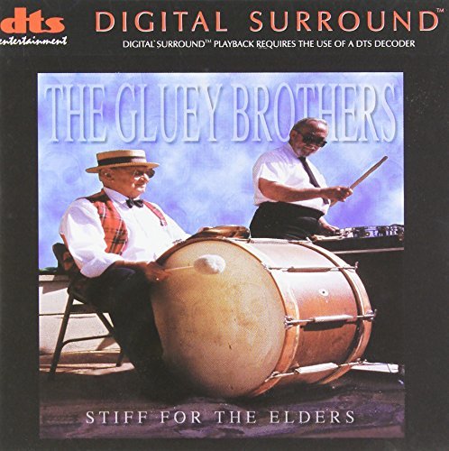 Gluey Brothers/Stiff For The Elders@Dts