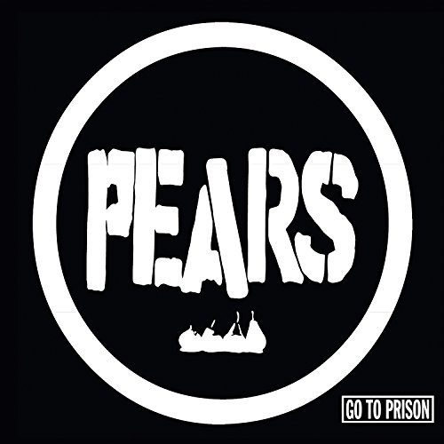 Pears/Go To Prison