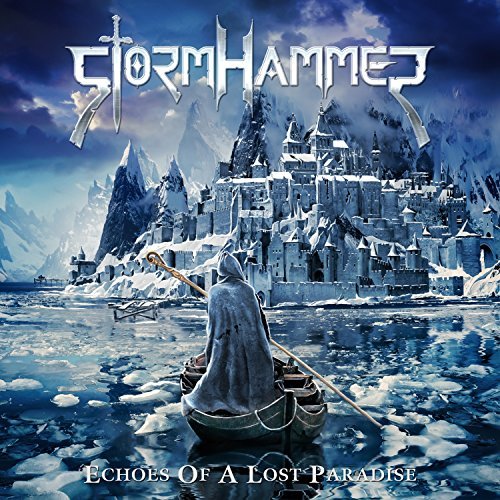 Stormhammer/Echoes Of A Lost Paradise