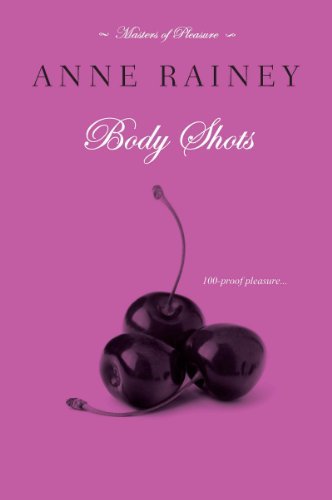 Anne Rainey/Body Shots