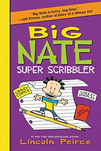 Lincoln Peirce/Big Nate Super Scribbler