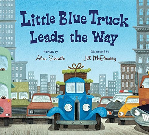 Alice Schertle/Little Blue Truck Leads the Way Board Book
