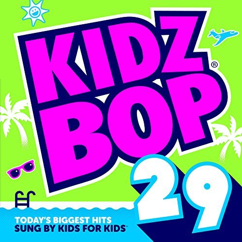 Kidz Bop Kids Kidz Bop 29 