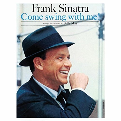 Frank Sinatra/Come Swing With Me
