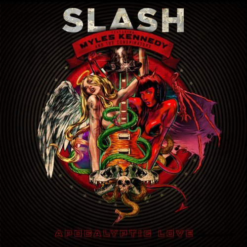 Slash/Apocalyptic Love@Feat. Miles Kennedy