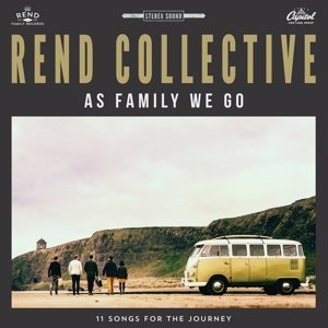 Rend Collective/As Family We Go@As Family We Go
