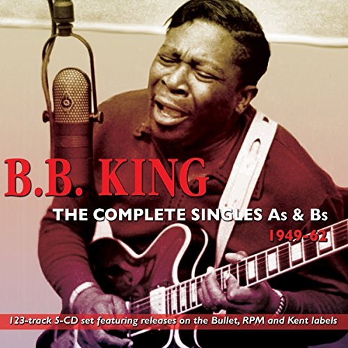 B.B. King/Complete Singles As & Bs 1949-