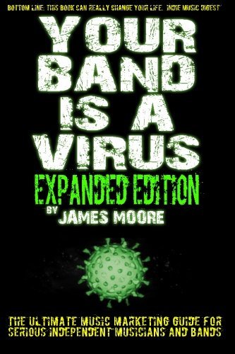 James Moore/Your Band Is A Virus - Expanded Edition@0002 EDITION;Expanded