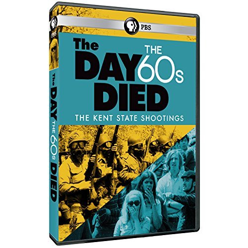 Day The 60's Died: Kent State Shootings/PBS@Pbs