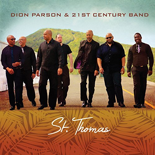 Dion & 21st Century Ban Parson St. Thomas 