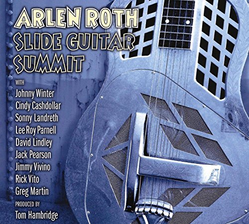 Arlene Roth/Slide Guitar Summit