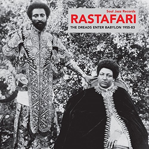 Soul Jazz Records Presents Rastafari The Dreads Enter Babylon 1955 83 
