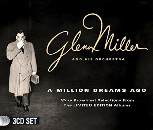 Glenn Miller/Million Dreams Ago