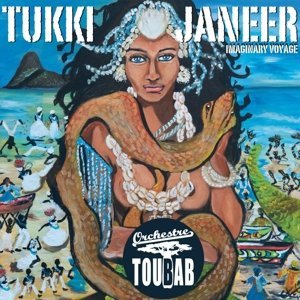 Orchestre Toubab/Tukki Janeer: Imaginary Voyage