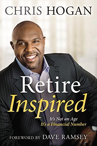 Chris Hogan Retire Inspired It's Not An Age It's A Financial Number 