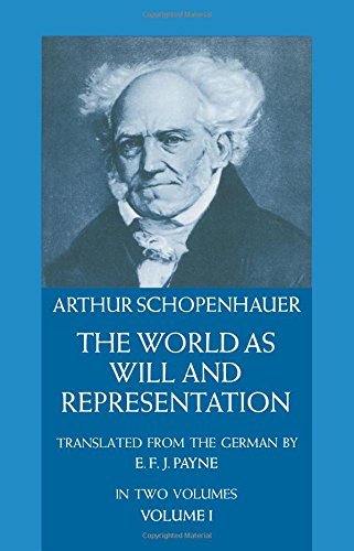 Arthur Schopenhauer/The World as Will and Representation, Vol. 1, Volu@Revised