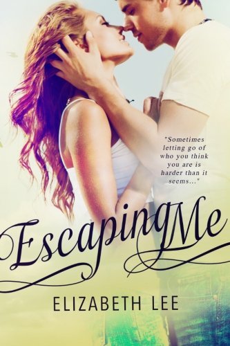 Elizabeth Lee/Escaping Me