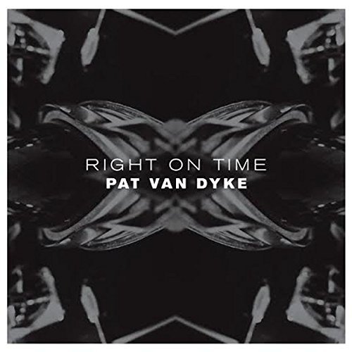 Pat Van Dyke/Right On Time@Right On Time