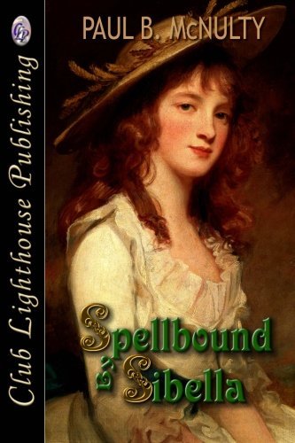 Paul B. McNulty/Spellbound By Sibella