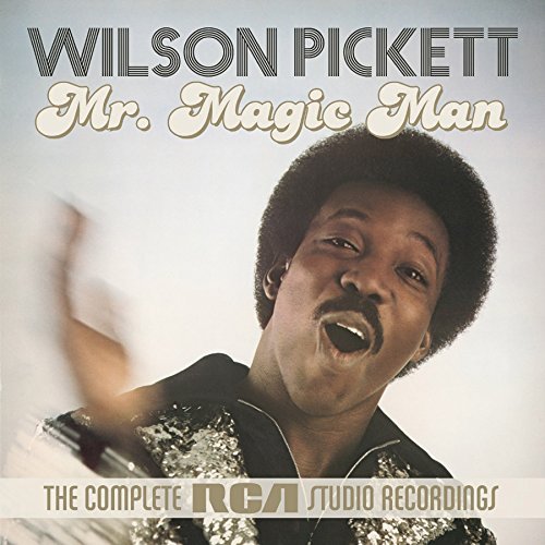 Wilson Pickett/Mr Magic Man: The Complete Rca