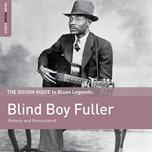Blind Boy Fuller/Rough Guide To Blind Boy Fulle@Rough Guide To Blind Boy Fulle