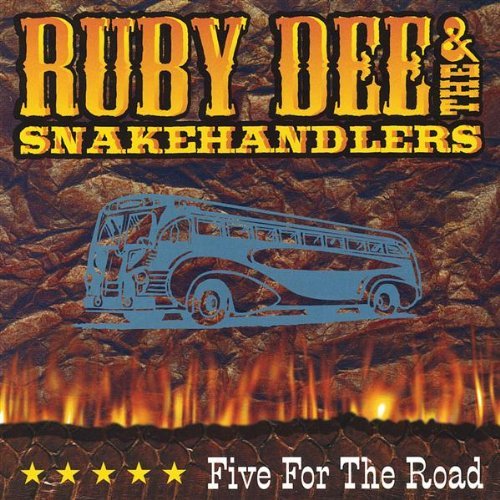 Ruby & The Snake Handlers Dee/Five For The Road