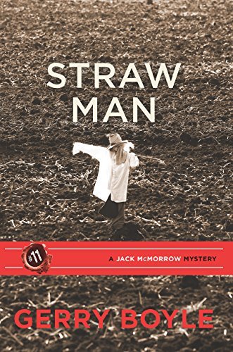 Gerry Boyle/Straw Man