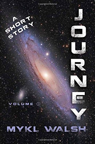Mykl Walsh Journey Volume 1 