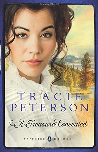 Tracie Peterson/A Treasure Concealed