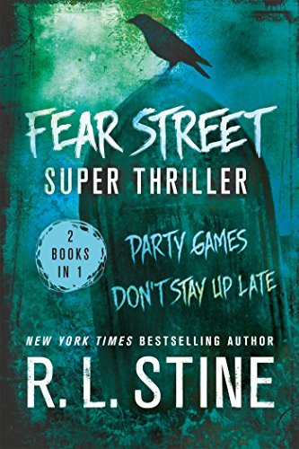 R. L. Stine/Fear Street Super Thriller