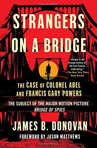 Donovan,James B./ Matthews,Jason (FRW)/Strangers on a Bridge@Reprint