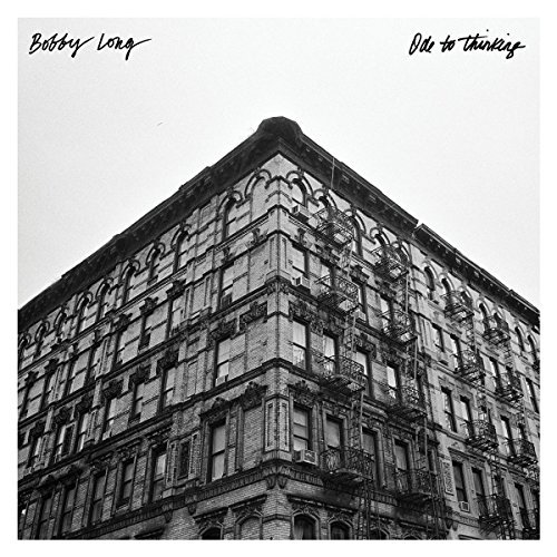Bobby Long/Ode To Thinking@Ode To Thinking