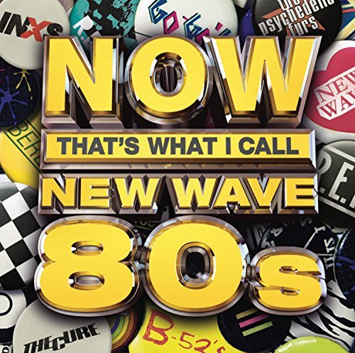 Now That's What I Call New Wave 80's/Now That's What I Call New Wave 80's