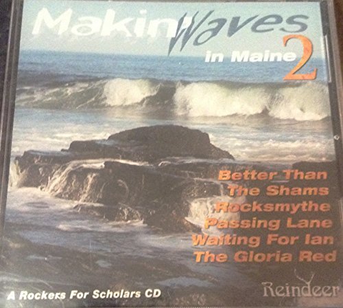 Makin' Waves In Maine/Vol. 2