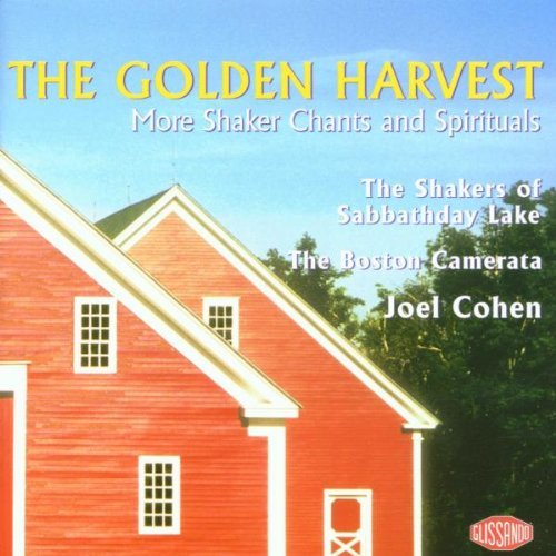 The Golden Harvest More Shaker Chants & Spirituals 