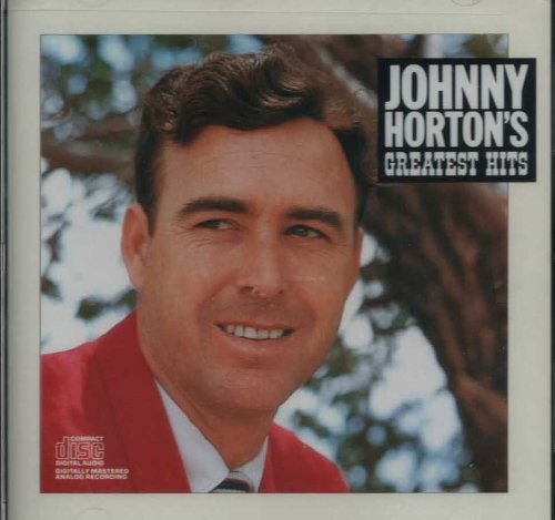 Johnny Horton/Greatest Hits