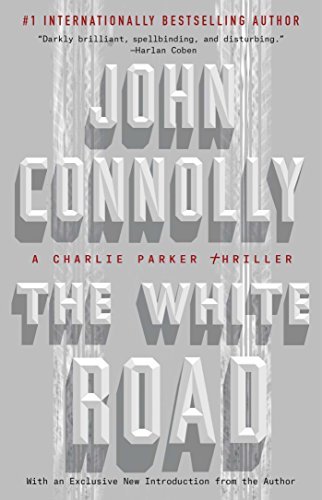 John Connolly/The White Road@A Thriller