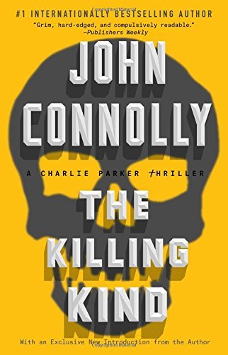 John Connolly/The Killing Kind@A Thriller