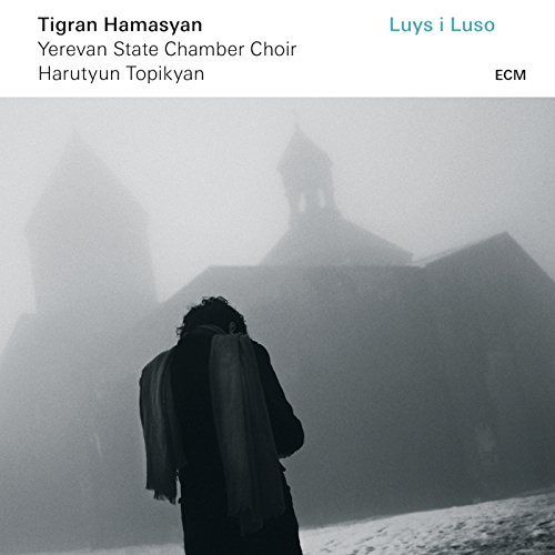 Tigran Hamasyan/Luys I Luso