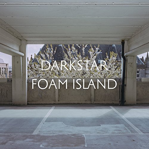 Darkstar/Foam Island