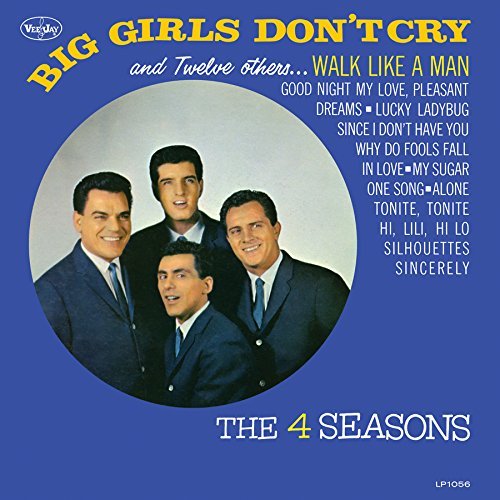 Four Seasons/Big Girls Don't Cry & Twelve O