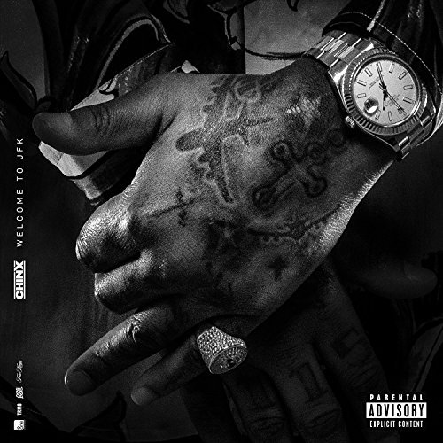Chinx Welcome To Jfk Explicit Version 