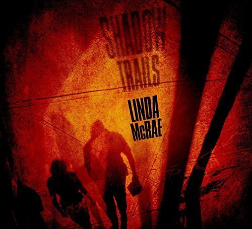 Linda Mcrae/Shadow Trails