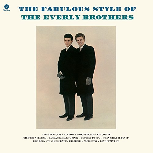 Everly Brothers/The Fabulous Style Of + 2 Bonus Tracks