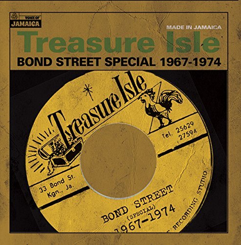 Treasure Isle: Bond Street Special 1967-1974/Treasure Isle: Bond Street Special 1967-1974