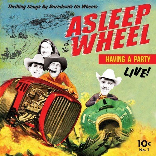 Asleep At The Wheel/Havin' A Party Live