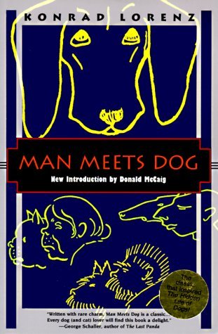 Konrad Lorenz/Man Meets Dog