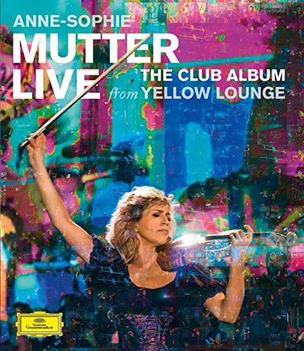 Anne-Sophie Mutter/The Club Album - Live from Yellow Lounge@Club Album - Live From Yellow Lounge