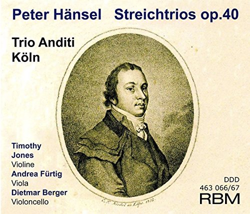 Hansel / Trio Anditi Koln/String Trios Op. 40